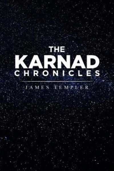 Cover for James Templer · The Karnad Chronicles (Paperback Book) (2016)