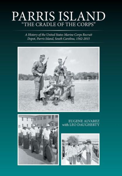 Cover for Eugene Alvarez · Parris Island (Hardcover bog) (2016)