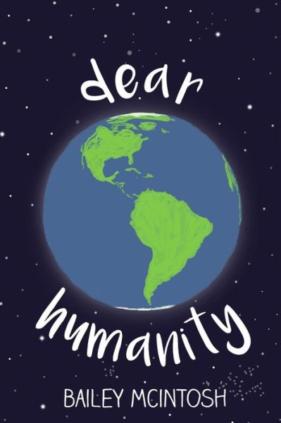 Cover for Bailey Mcintosh · Dear Humanity (Paperback Book) (2015)