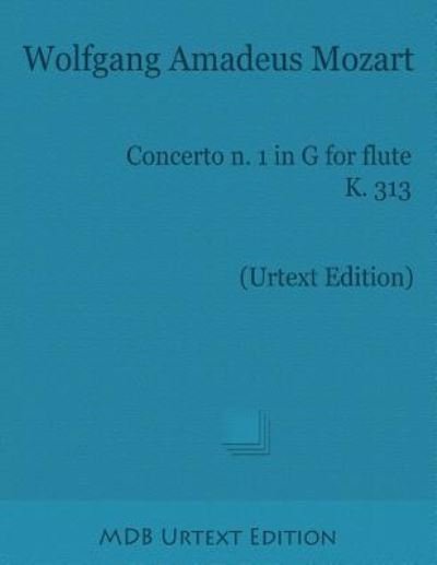 Cover for Wolfgang Amadeus Mozart · Concerto n. 1 in G for Flute K. 313 (Paperback Book) [Urtext edition] (2015)