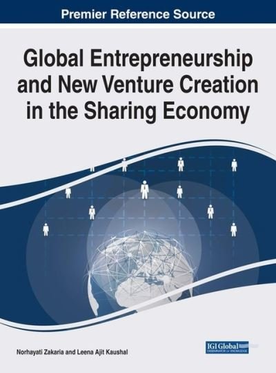 Cover for Norhayati Zakaria · Global Entrepreneurship and New Venture Creation in the Sharing Economy (Inbunden Bok) (2017)
