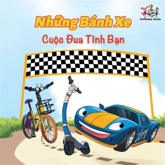 Cover for Inna Nusinsky · The Wheels The Friendship Race (Vietnamese Book for Kids) (Paperback Book) (2018)