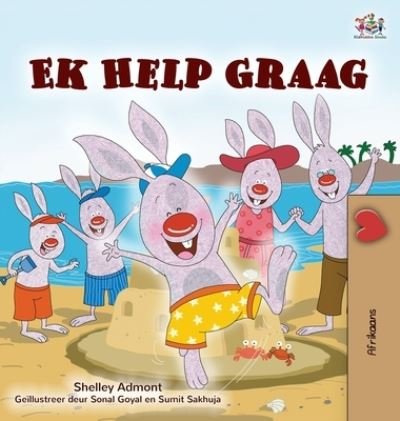 I Love to Help (Afrikaans Book for Kids) - Shelley Admont - Bøger - Kidkiddos Books - 9781525965357 - 19. juni 2022