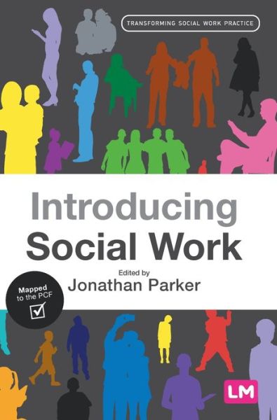 Cover for Jonathan Parker · Introducing Social Work - Transforming Social Work Practice Series (Hardcover Book) (2020)