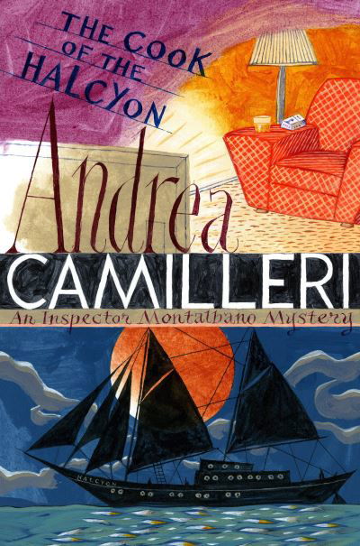 Cover for Andrea Camilleri · The Cook of the Halcyon - Inspector Montalbano mysteries (Innbunden bok) (2021)