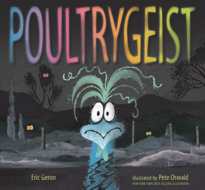 Poultrygeist - Eric Geron - Bücher - Walker Books Ltd - 9781529503357 - 2. September 2021