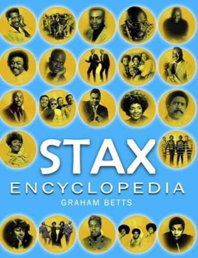 Cover for Graham Betts · Stax Encyclopedia (Paperback Book) (2020)
