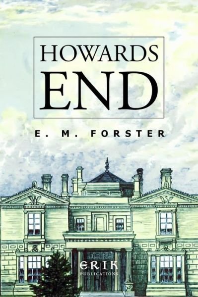 Cover for E M Forster · Howards End (Taschenbuch) (2016)