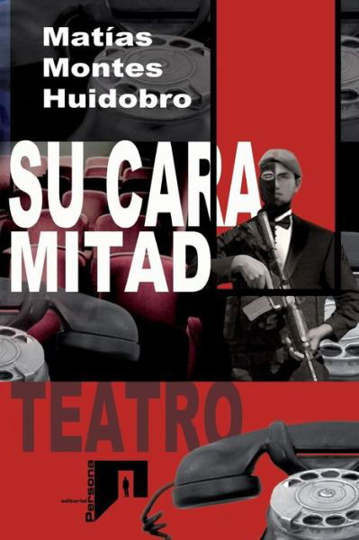 Cover for Matias Montes Huidobro · Su Cara Mitad (Pocketbok) (2016)