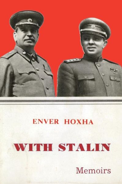 Cover for Enver Hoxha · With Stalin (Paperback Book) (1980)