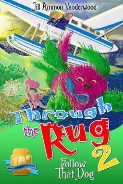 Cover for Jill Ammon Vanderwood · Through the Rug 2 (Pocketbok) (2017)