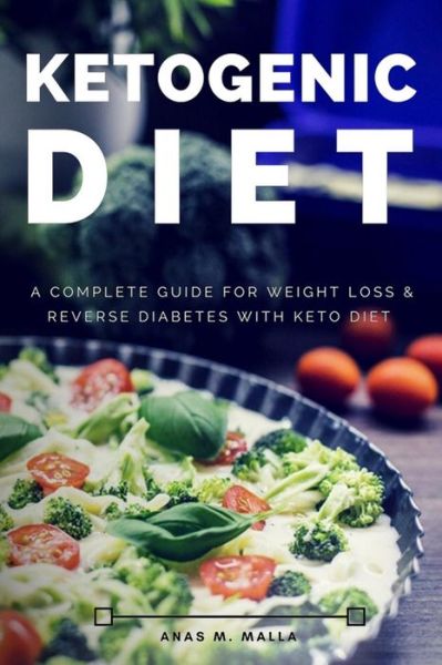 Cover for Anas Malla · Ketogenic Diet (Paperback Book) (2017)