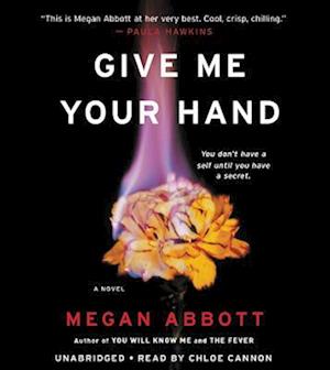 Cover for Megan Abbott · Give Me Your Hand (N/A) (2018)