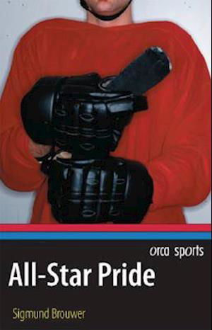 Cover for Sigmund Brouwer · All-star Pride (Orca Sports) (Pocketbok) (2006)