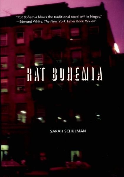 Cover for Sarah Schulman · Rat Bohemia (Paperback Book) (2008)