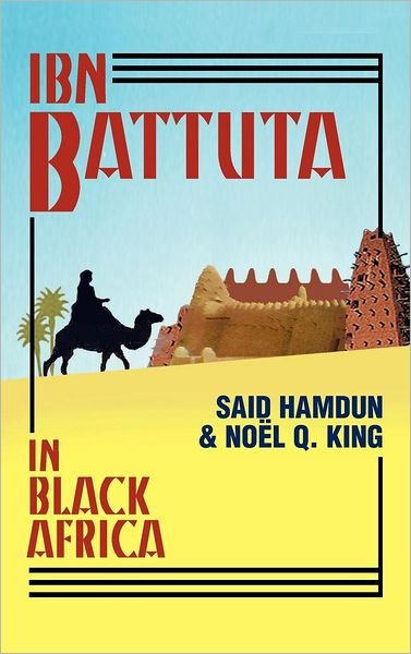 Cover for Ibn Battutah · Ibn Battuta in Black Africa (Innbunden bok) [Enlarged edition] (2012)