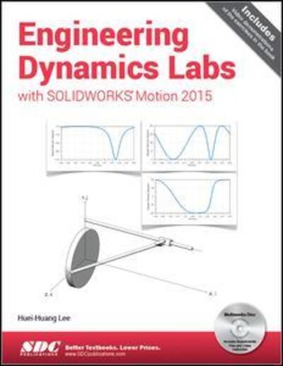 Cover for Huei-Huang Lee · Engineering Dynamics Labs with SOLIDWORKS Motion 2015 (Paperback Book) (2015)