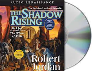 Cover for Robert Jordan · The Shadow Rising (CD) [Unabridged edition] (2004)
