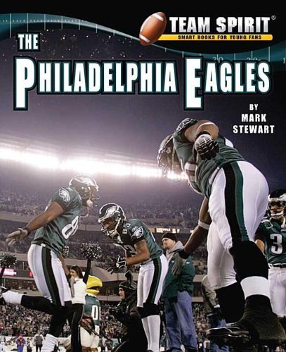 Cover for Mark Stewart · The Philadelphia Eagles (Team Spirit) (Innbunden bok) [Rev Upd edition] (2012)