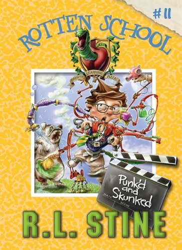Cover for R. L. Stine · Punk'd and Skunked (Rotten School) (Hardcover bog) [Reprint edition] (2011)