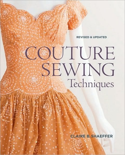 Cover for C Schaeffer · Couture Sewing Techniques, Revised &amp; Updated (Paperback Book) [New edition] (2011)