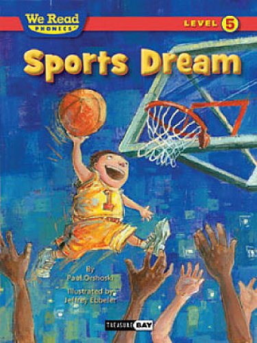 Cover for Paul Orshoski · Sports Dream (We Read Phonics: Level 5) (Hardcover Book) (2011)