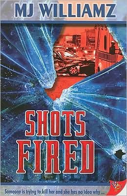 Cover for Mj Williamz · Shots Fired (Paperback Book) (2008)