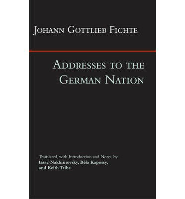 Cover for Johann Gottlieb Fichte · Addresses to the German Nation (Hardcover Book) (2013)