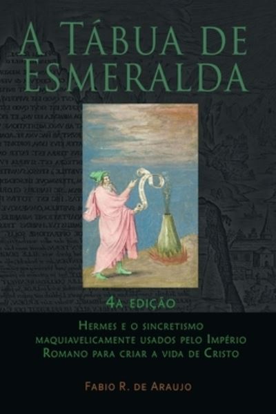 Cover for Fabio R de Araujo · A Tabua de Esmeralda (Paperback Book) (2019)