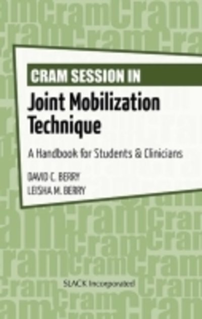 Cover for David Berry · Cram Session in Joint Mobilization Techniques: A Handbook for Students &amp; Clinicians (Taschenbuch) (2016)