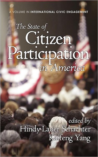 Cover for Hindy Lauer Schachter · The State of Citizen Participation in America (Hc) (Hardcover Book) (2012)