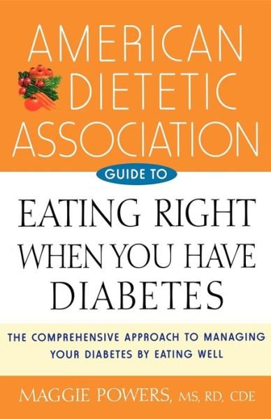 Cover for American Dietetic Association (Ada) · American Dietetic Association Guide to Eating Right when You Have Diabetes (Gebundenes Buch) (2003)