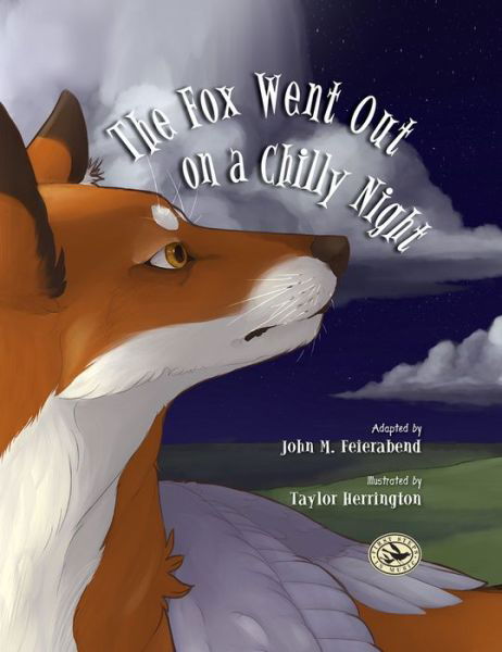 Cover for John Feierabend · The Fox Went Out on a Chilly Night - First Steps in Music series (Hardcover Book) (2020)
