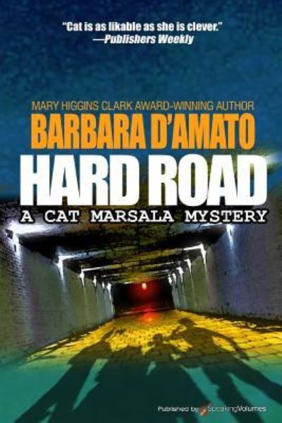 Cover for Barbara D'Amato · Hard Road (Paperback Book) (2016)