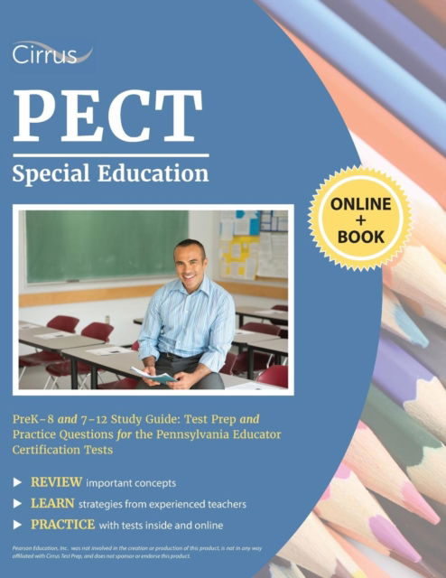 PECT Special Education Prek-8 and 7-12 Study Guide: Test Prep and Practice Questions for the Pennsylvania Educator Certification Tests - Cirrus Teacher Certification Exam Prep - Książki - Cirrus Test Prep - 9781635305357 - 23 kwietnia 2019