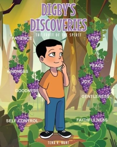 Cover for Tena K Hunt · Digby's Discoveries: The Fruit of the Spirit (Paperback Book) (2022)