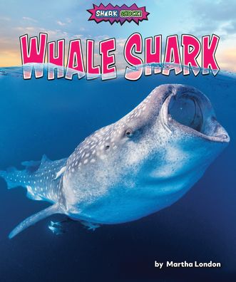 Cover for Martha London · Whale Shark (Hardcover Book) (2022)