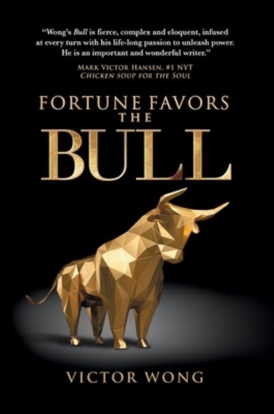 Cover for Victor Wong · Fortune Favors the Bull (Gebundenes Buch) (2022)