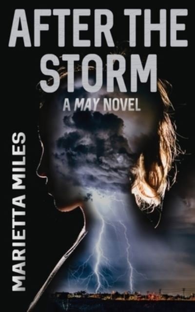 Cover for Marietta Miles · After the Storm (Pocketbok) (2019)