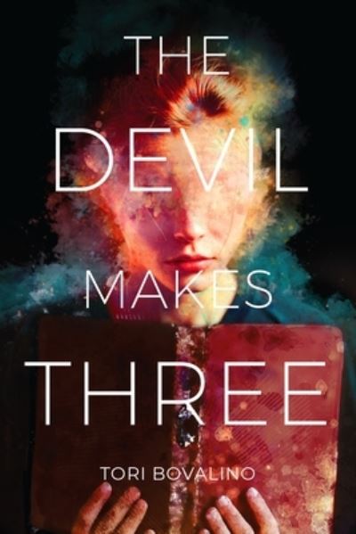 Cover for Tori Bovalino · The Devil Makes Three (Hardcover Book) (2021)