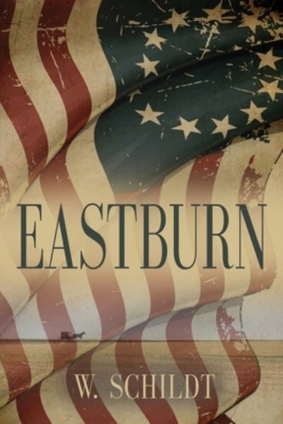 Cover for W Schildt · Eastburn (Paperback Book) (2021)