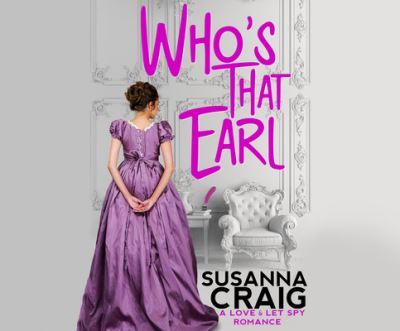 Who's That Earl - Susanna Craig - Muzyka - Dreamscape Media - 9781662077357 - 29 czerwca 2021