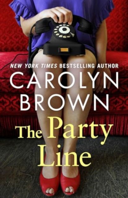 Cover for Carolyn Brown · The Party Line (Pocketbok) (2024)