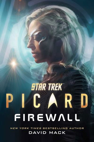 Cover for David Mack · Star Trek: Picard: Firewall - Star Trek: Picard (Innbunden bok) (2024)