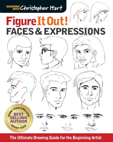 Cover for Christopher Hart · Faces &amp; Expressions: The Complete Guide for the Beginning Artist - Christopher Hart Figure It Out (Paperback Book) (2021)