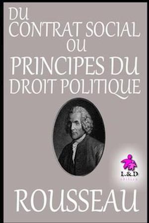 Cover for Jean-Jacques Rousseau · Du contrat social ou Principes du droit politique (Paperback Book) (2019)