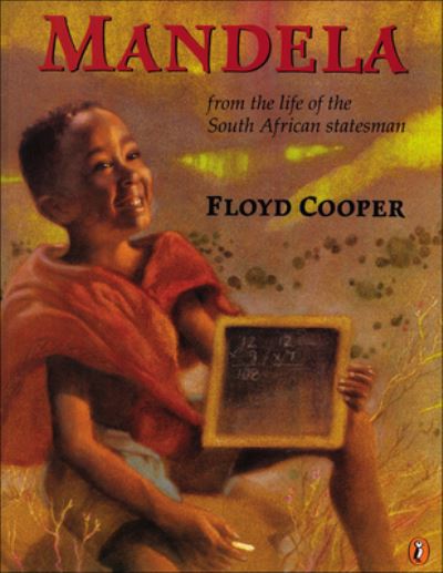 Cover for Floyd Cooper · Mandela (Hardcover Book) (2000)