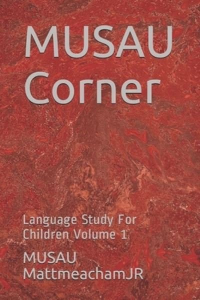 Cover for Musau Mattmeachamjr · MUSAU Corner (Taschenbuch) (2019)