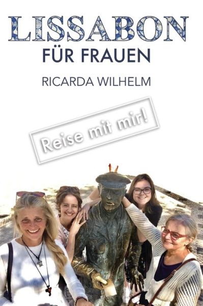 Cover for Ricarda Wilhelm · Lissabon FUER FRAUEN (Paperback Book) (2019)