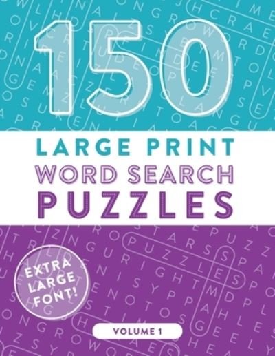 Cover for Amusement Shark Publishing · 150 Large Print Word Search Puzzles (Pocketbok) (2019)